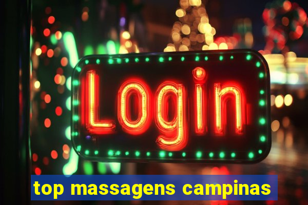 top massagens campinas